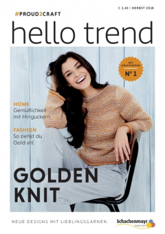 Hello Trend Trendmagazin Nr. 1 - Golden Knit Schachenmayr 